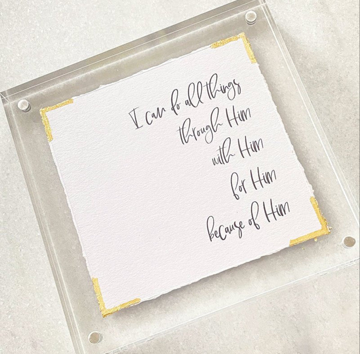 Acrylic Frame 5x5- Because Of Him