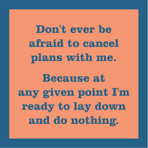 Coaster- Cancel Plans