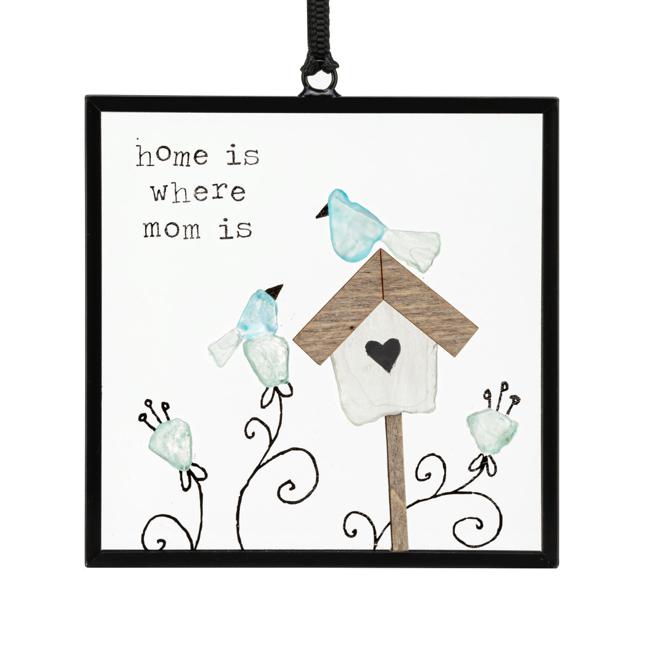 Suncatcher- Home Is Where Mom Is