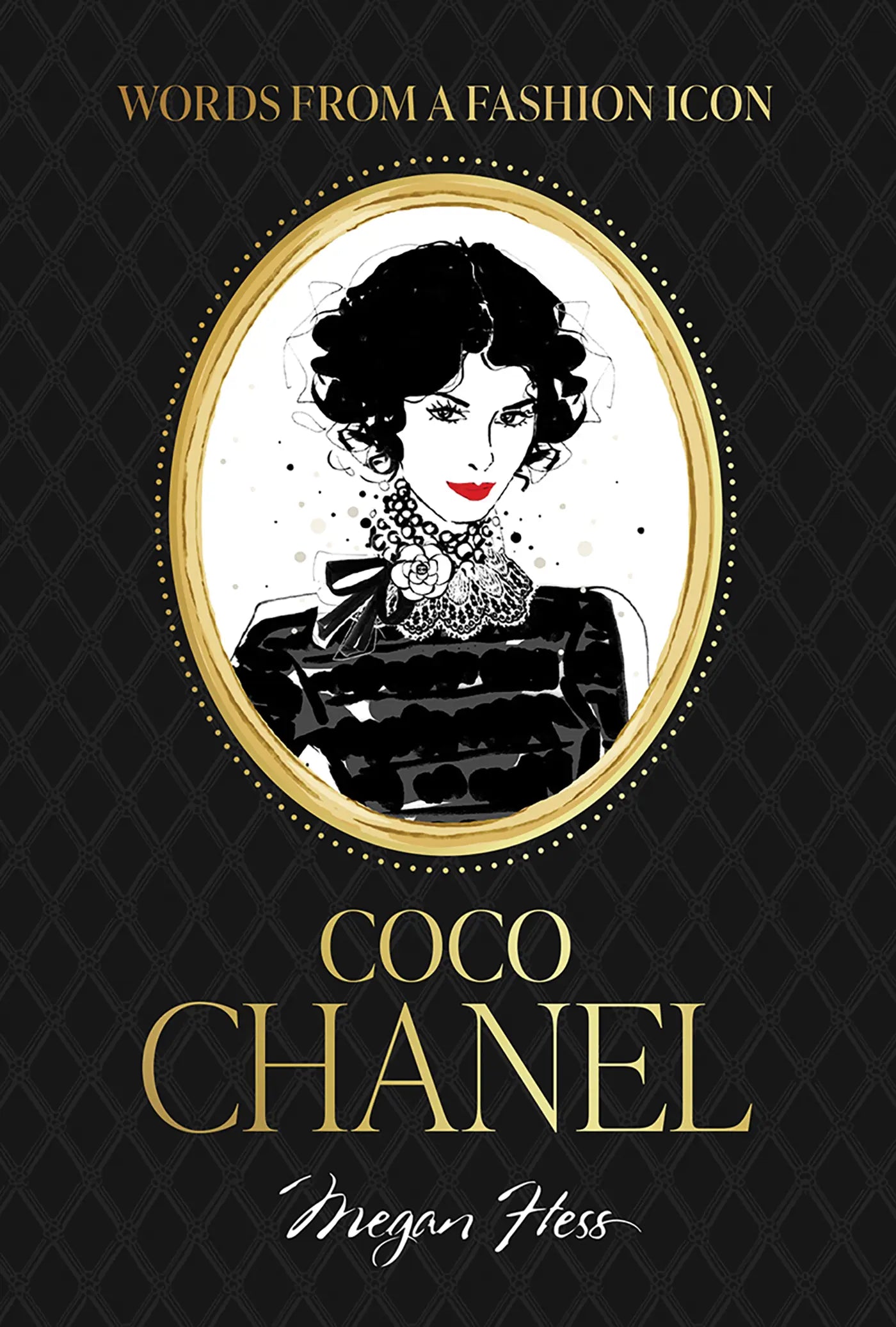 Words from a Fashion Icon Coco Chanel