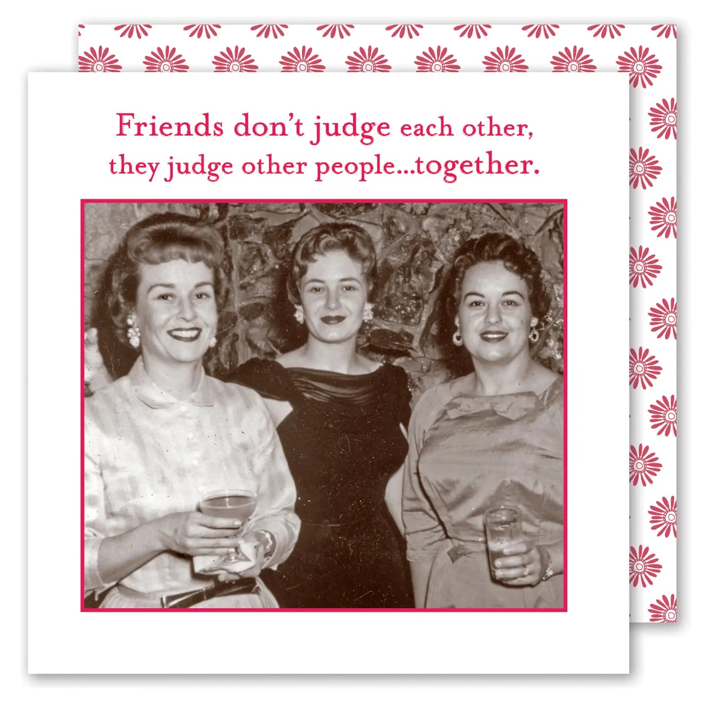 Cocktail Napkins- Friends Don’t Judge