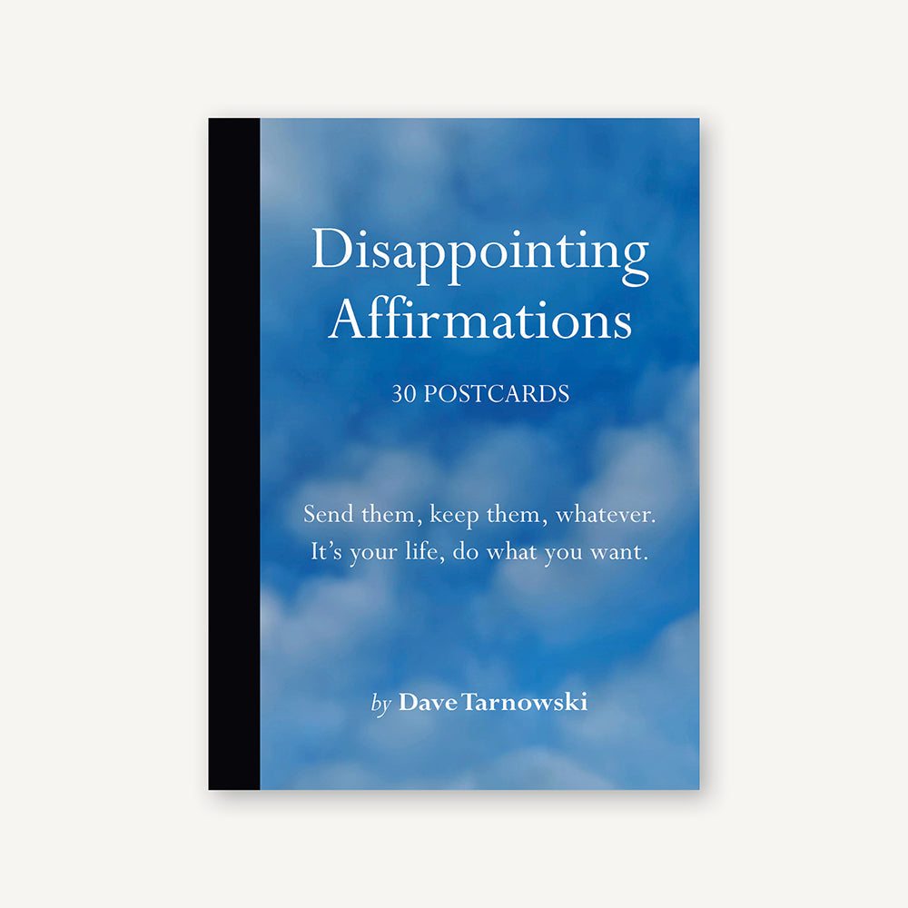 Disappointing Affirmations 30 Postcards