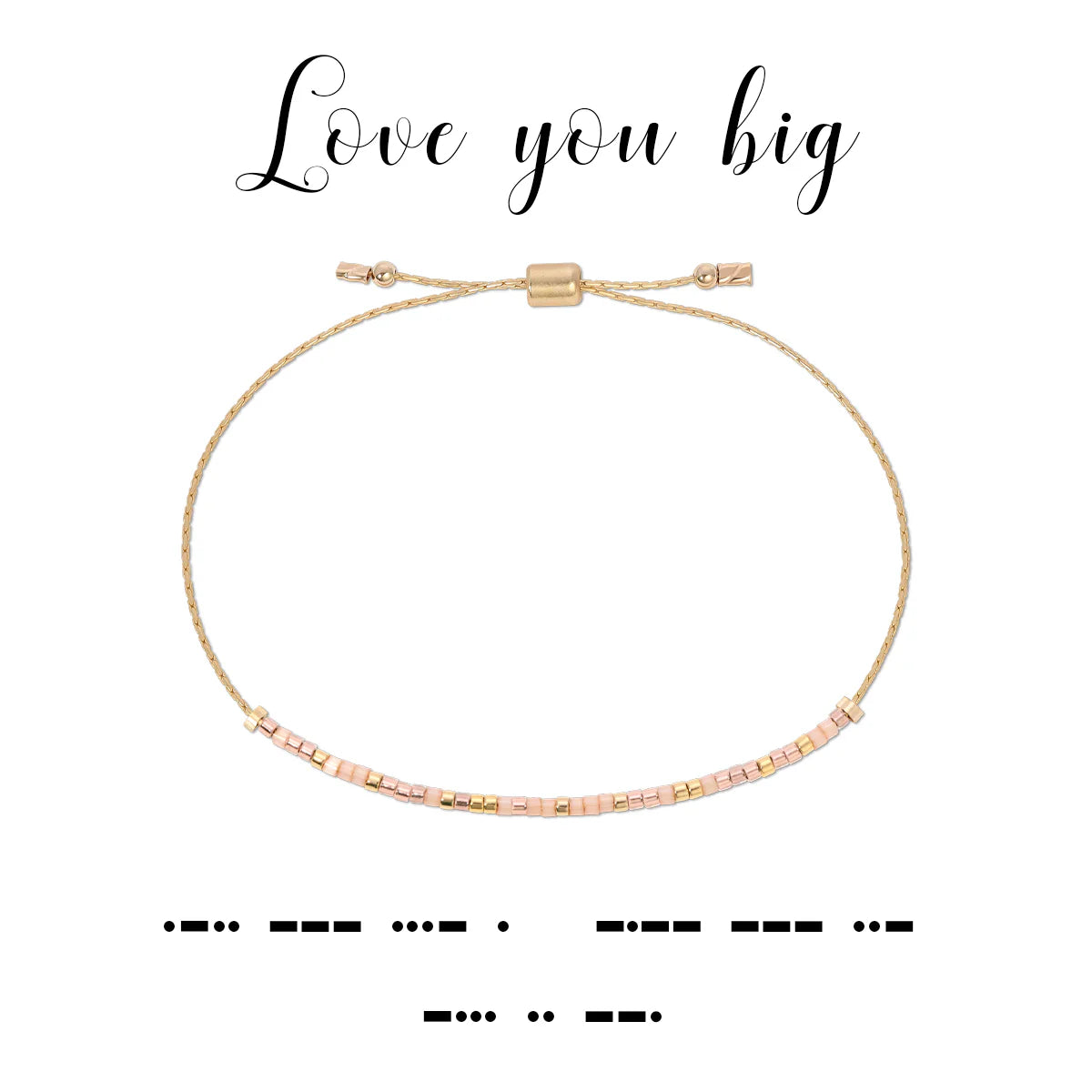 Dot & Dash Bracelet- Love You Big