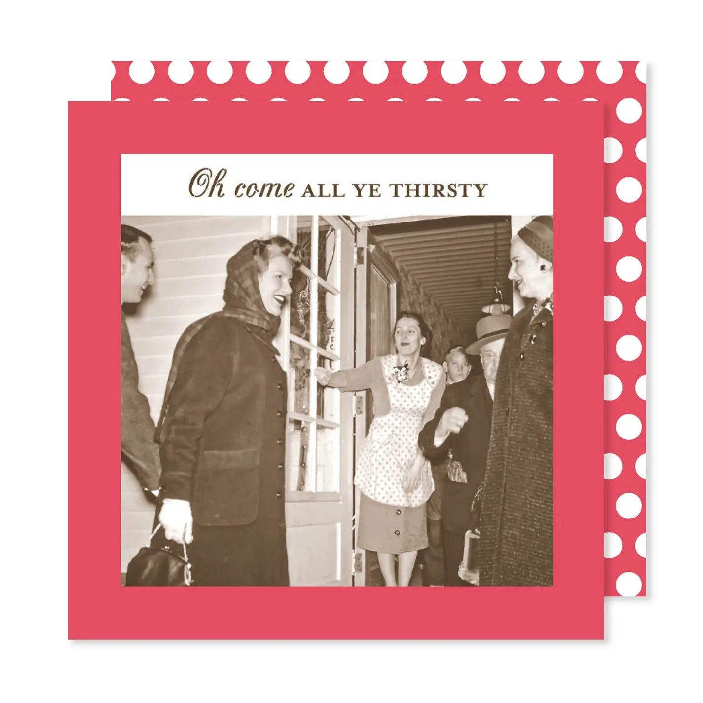 Cocktail Napkins- Come All Ye Thirsty Holiday