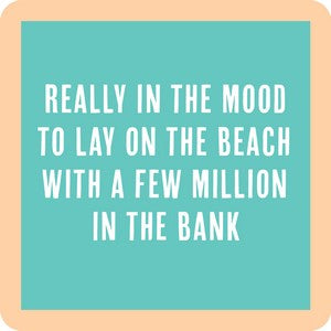 Coaster- Lay on Beach
