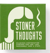 Stoner Thoughts Conversation Cards