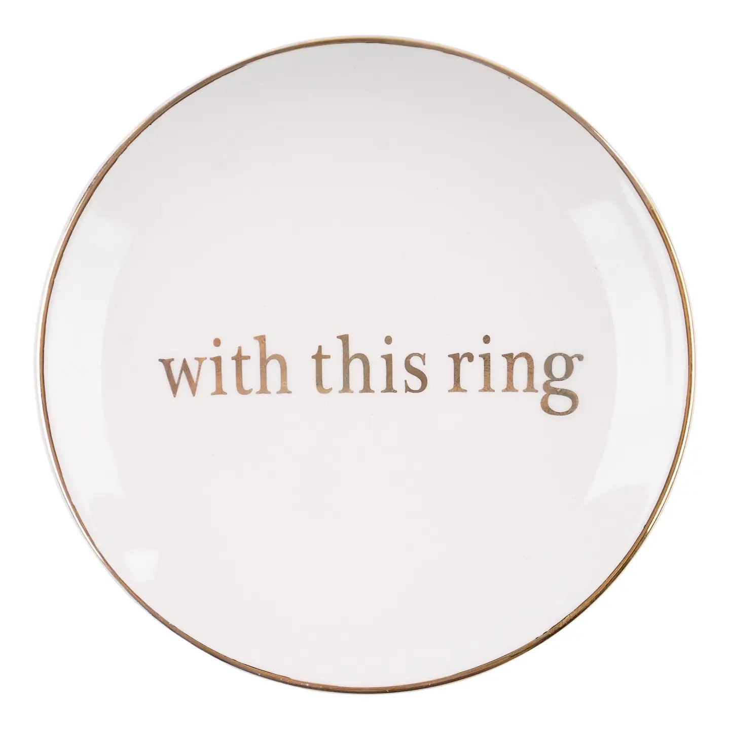Trinket Tray- With This Ring