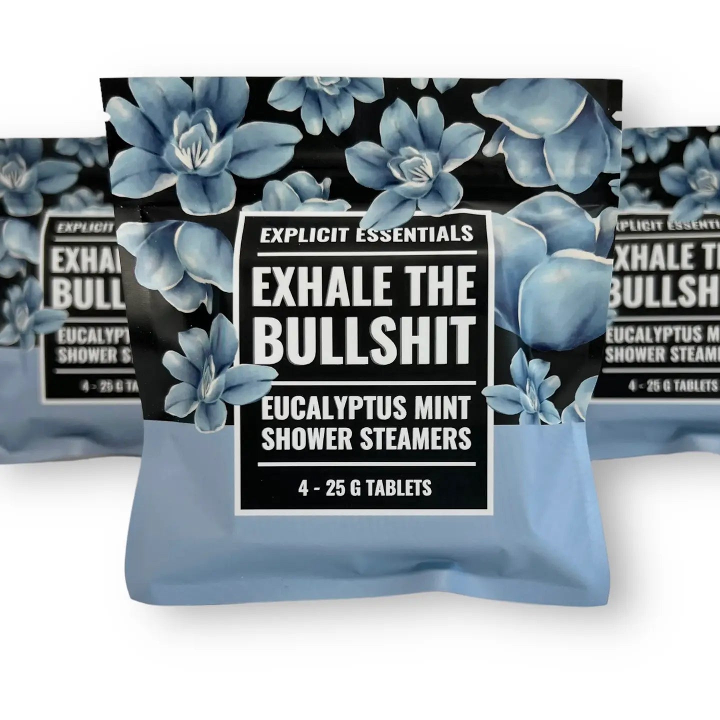 Shower Steamers - Exhale The Bullsh*t