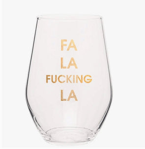 Wine Glass- Fa La F*#king La