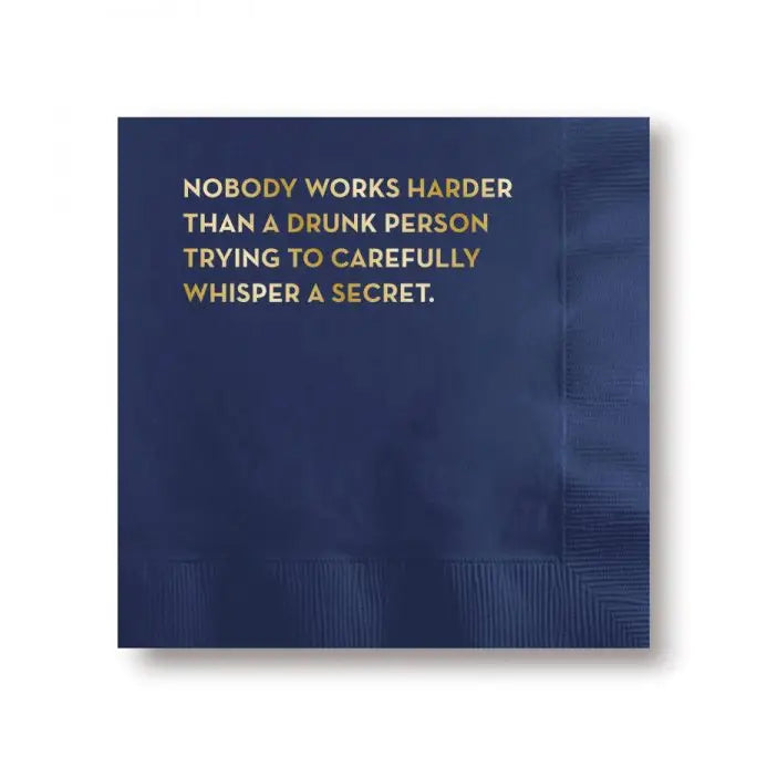 Cocktail Napkins - Nobody Works Harder Than A Drunk Person