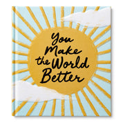 You Make The World Better / Book