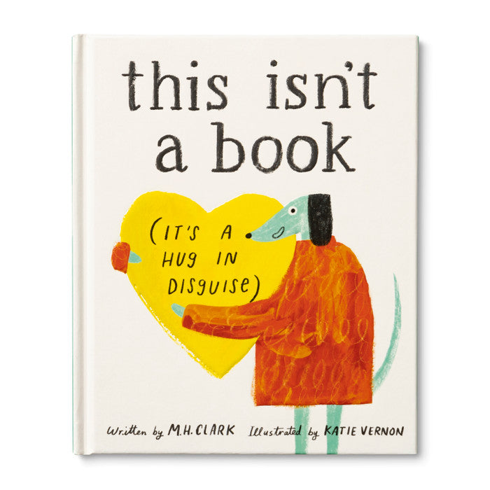 This Isn’t A Book It’s A Hug In Disguise / Book