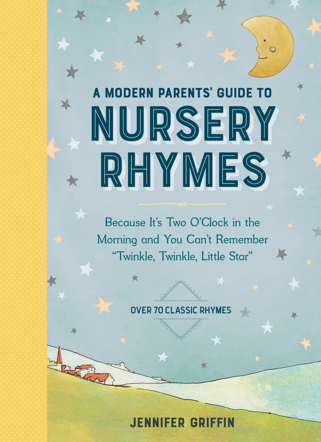 A Modern Parents' Guide to Nursery Rhymes Book