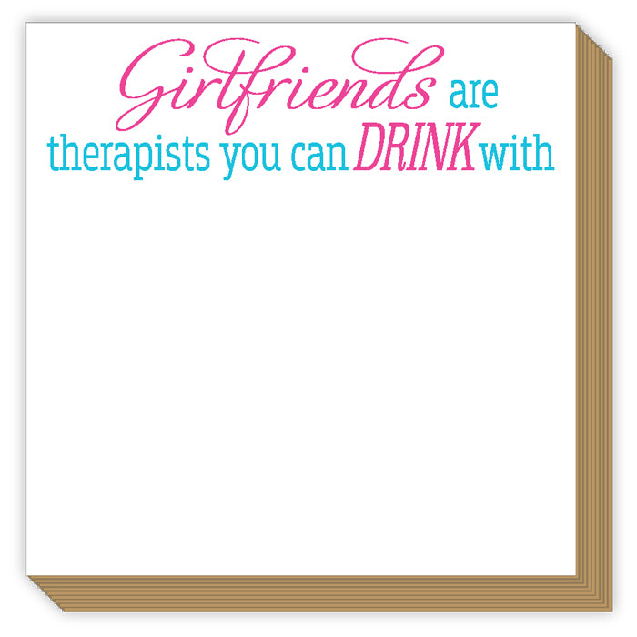 Notepad-Girlfriends are Therapists