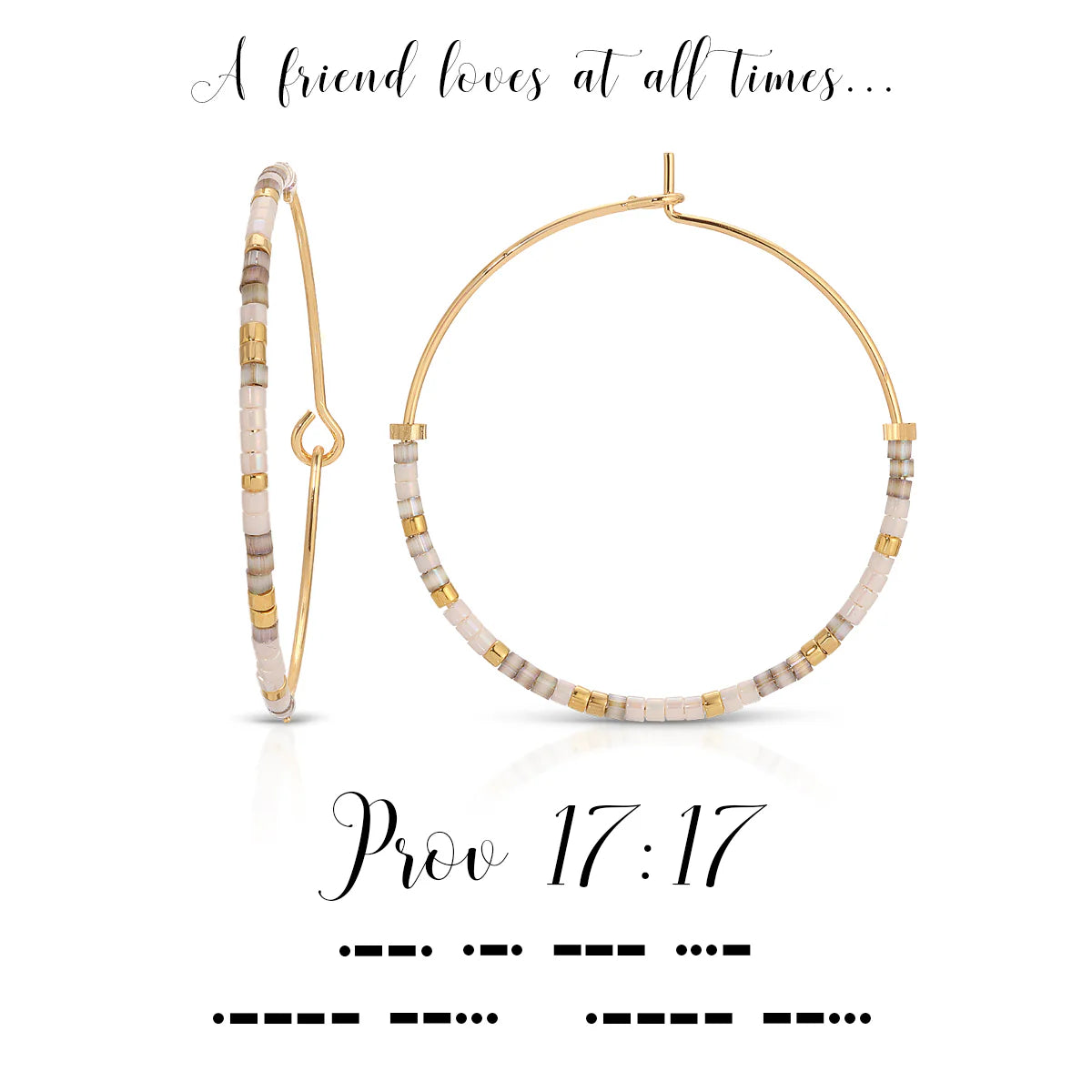 Dot & Dash Hoop Earrings- Proverbs 17:17