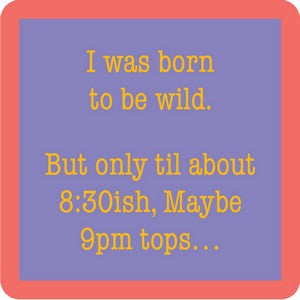 Coaster- Born To Be Wild