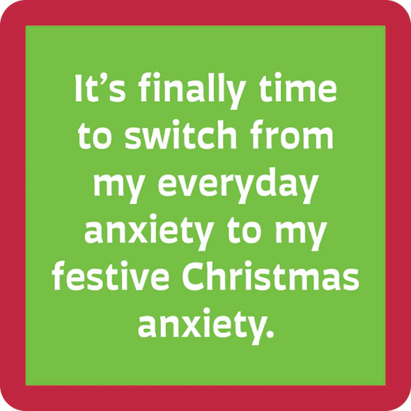 Christmas Anxiety Coaster