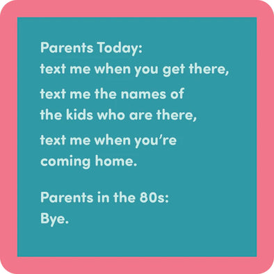 Parent In 80’s Coaster