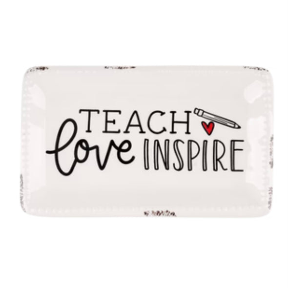 Trinket Tray- Teach, Love, Inspire