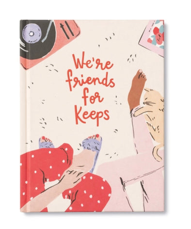 We’re Friends For Keeps Book