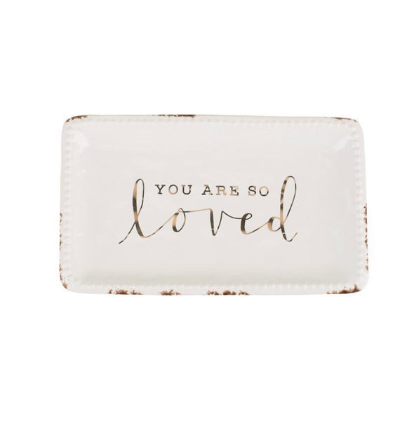 Trinket Tray- You Are So Loved