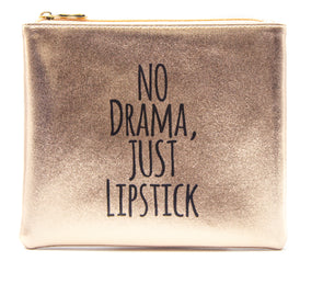 Makeup Bag No Drama Just Lipstick