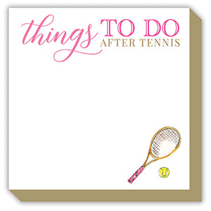 Notepad- Things to Do after Tennis