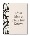 Mom More Than You Know Book